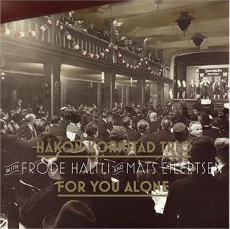 Håkon Kronstad Trio-For You Alone