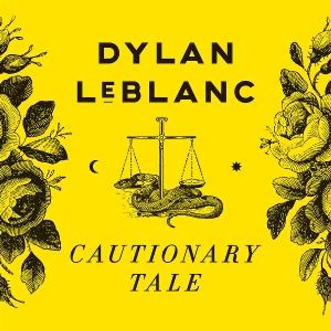 Hovedbilde DYLAN LEBLANC-Cautionary Tale (LTD Yellow)