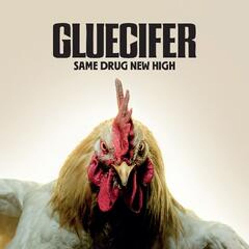 Gluecifer-Same Drug New High - LTD Farget