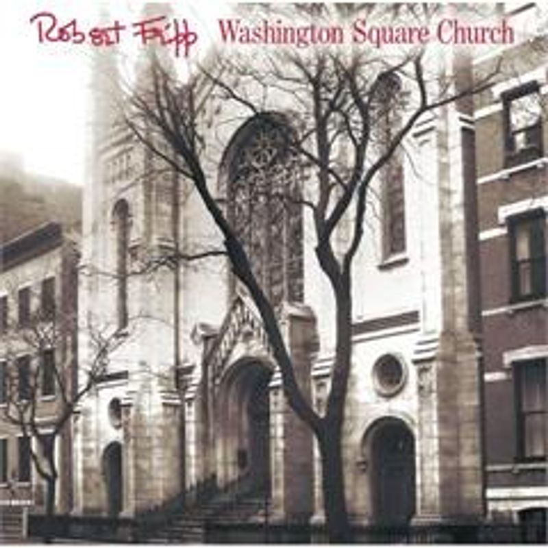 Robert Fripp-WASHINGTON SQUARE CHURCH