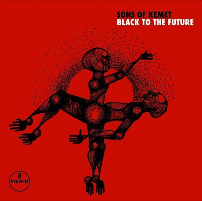 Hovedbilde Sons Of Kemet-Black To The Future
