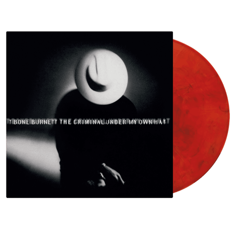 T-Bone Burnett-The Criminal Under My Hat - LTD